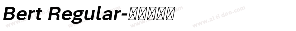 Bert Regular字体转换